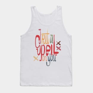 I put a spell on you Tank Top